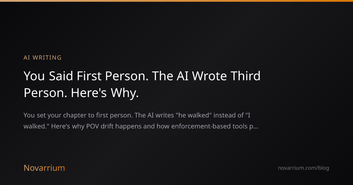 AI POV Drift Why AI Writing Tools Switch Between First Third Person 